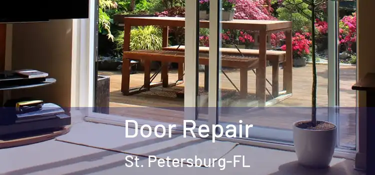  Door Repair St. Petersburg-FL
