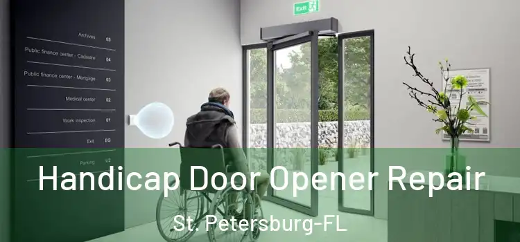  Handicap Door Opener Repair St. Petersburg-FL