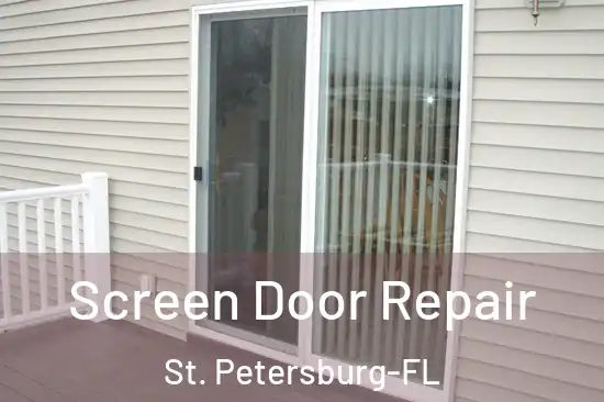 Screen Door Repair St. Petersburg-FL