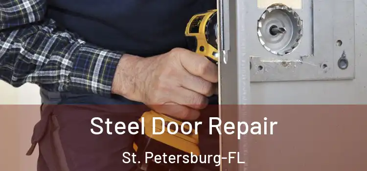 Steel Door Repair St. Petersburg-FL